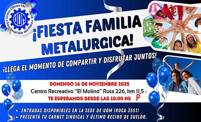 La UOM Mar del Plata celebrará la “Fiesta de la Familia Metalúrgica”